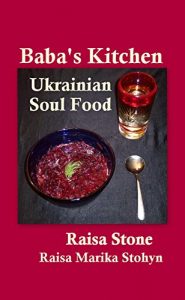 Download Baba’s Kitchen: Ukrainian Soul Food With Stories From the Village pdf, epub, ebook