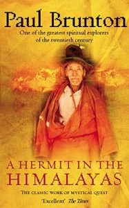 Download A Hermit in the Himalayas: The Classic Work of Mystical Quest pdf, epub, ebook