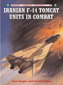 Download Iranian F-14 Tomcat Units in Combat (Combat Aircraft) pdf, epub, ebook