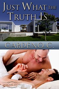 Download Just What the Truth Is: A Contemporary Gay Romance (Home Book 3) pdf, epub, ebook