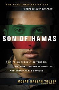 Download Son of Hamas: A Gripping Account of Terror, Betrayal, Political Intrigue, and Unthinkable Choices pdf, epub, ebook
