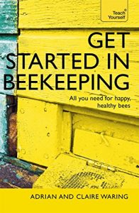 Download Get Started in Beekeeping: Teach Yourself pdf, epub, ebook