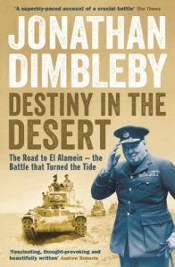 Download Destiny in the Desert: The road to El Alamein – the Battle that Turned the Tide pdf, epub, ebook