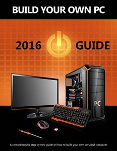 Download Build your own PC pdf, epub, ebook