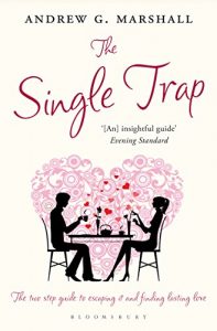 Download The Single Trap: The two-step guide to escaping it and finding lasting love pdf, epub, ebook