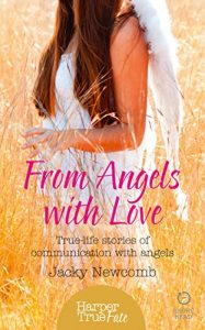 Download From Angels with Love: True-life stories of communication with Angels (HarperTrue Fate – A Short Read) pdf, epub, ebook