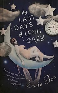 Download The Last Days of Leda Grey pdf, epub, ebook