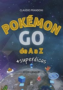 Download Pokémon GO de A a Z: + Superdicas (Portuguese Edition) pdf, epub, ebook