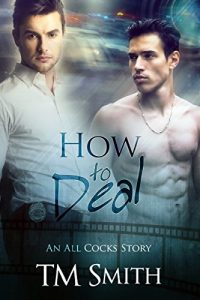 Download How to Deal: An All Cocks Story (All Cocks Stories Book 3) pdf, epub, ebook