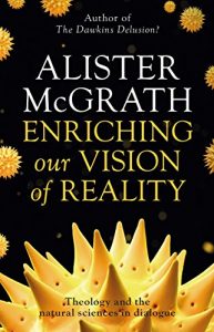 Download Enriching our Vision of Reality: Theology and the natural sciences in dialogue pdf, epub, ebook