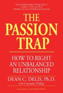 Download The Passion Trap: How to Right an Unbalanced Relationship pdf, epub, ebook