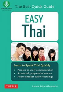 Download Easy Thai: Learn to Speak Thai Quickly (Includes Downloadable Audio) pdf, epub, ebook