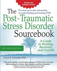 Download The Post-Traumatic Stress Disorder Sourcebook, Revised and Expanded Second Edition: A Guide to Healing, Recovery, and Growth: A Guide to Healing, Recovery,  and Growth pdf, epub, ebook