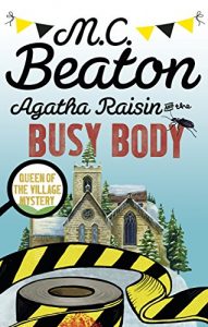 Download Agatha Raisin and the Busy Body pdf, epub, ebook