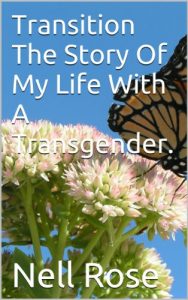 Download Transition The Story Of My Life With A Transgender. pdf, epub, ebook
