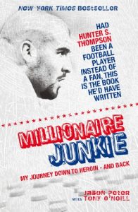 Download Millionaire Junkie: My Journey Down to Heroin – and Back pdf, epub, ebook