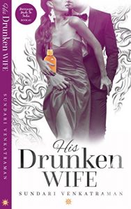 Download His Drunken Wife (Marriages Made in India Book 2) pdf, epub, ebook