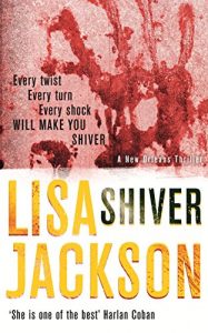 Download Shiver: New Orleans series, book 3 (New Orleans thrillers) pdf, epub, ebook