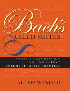 Download Bach’s Cello Suites, Volumes 1 and 2: Analyses and Explorations pdf, epub, ebook