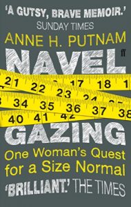 Download Navel Gazing: One Woman’s Quest for a Size Normal pdf, epub, ebook