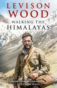 Download Walking the Himalayas: An adventure of survival and endurance pdf, epub, ebook