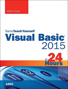 Download Visual Basic 2015 in 24 Hours, Sams Teach Yourself pdf, epub, ebook