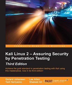 Download Kali Linux 2 – Assuring Security by Penetration Testing – Third Edition pdf, epub, ebook