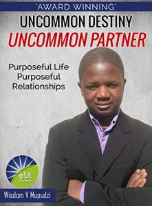 Download Uncommon Destiny Uncommon Partner: Purposeful Life Purposeful Relationships. pdf, epub, ebook