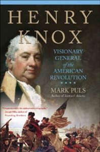 Download Henry Knox: Visionary General of the American Revolution pdf, epub, ebook