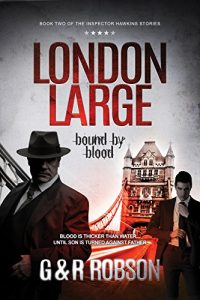 Download London Large – Bound by Blood: Detective Hawkins Crime Thriller Series Book 2 (London Large Hard-Boiled Crime Series) pdf, epub, ebook