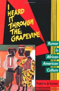 Download I Heard It Through the Grapevine: Rumor in African-American Culture pdf, epub, ebook