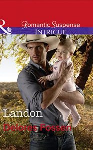 Download Landon (Mills & Boon Intrigue) (The Lawmen of Silver Creek Ranch, Book 9) pdf, epub, ebook