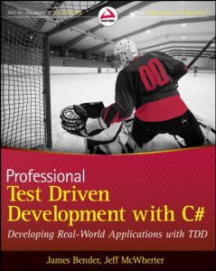 Download Professional Test Driven Development with C#: Developing Real World Applications with TDD pdf, epub, ebook
