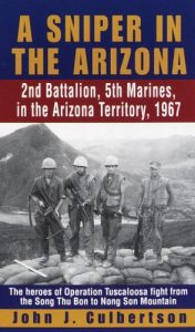Download A Sniper in the Arizona: 2nd Battalion, 5th Marines in the Arizona Territory, 1967 pdf, epub, ebook