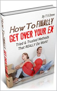 Download HOW TO FINALLY GET OVER YOUR EX: Tried & Trusted Methods That REALLY Do Work! pdf, epub, ebook