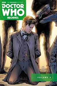 Download Doctor Who: The Eleventh Doctor Archives Vol. 3 pdf, epub, ebook