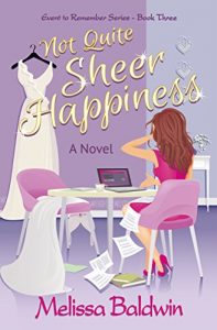 Download Not Quite Sheer Happiness (Event to Remember Series Book 3) pdf, epub, ebook