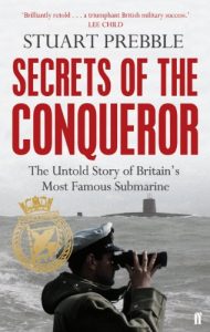 Download Secrets of the Conqueror: The Untold Story of Britain’s Most Famous Submarine pdf, epub, ebook