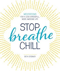 Download Stop. Breathe. Chill.: Meditations for a Less Stressful, More Awesome Life pdf, epub, ebook