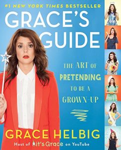 Download Grace’s Guide: The Art of Pretending to Be a Grown-up pdf, epub, ebook