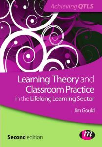 Download Learning Theory and Classroom Practice in the Lifelong Learning Sector (Achieving QTLS Series) pdf, epub, ebook