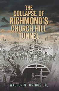 Download Collapse of Richmond’s Church Hill Tunnel, The (Disaster) pdf, epub, ebook