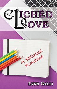 Download Clichéd Love: A Satirical Romance pdf, epub, ebook