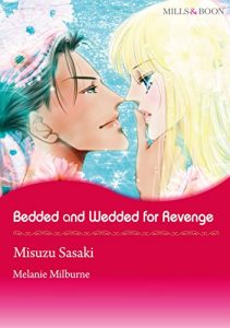 Download Bedded and Wedded for Revenge (Mills & Boon comics) pdf, epub, ebook