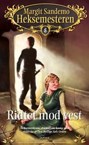 Download Heksemesteren 8 – Ridtet mod vest (Danish Edition) pdf, epub, ebook
