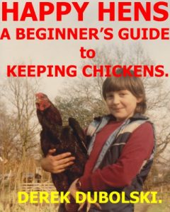 Download Happy Hens: A Beginner’s Guide to Keeping Chickens. pdf, epub, ebook