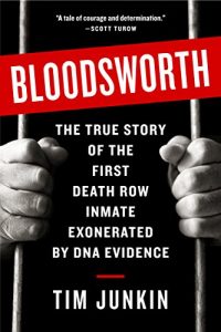 Download Bloodsworth: The True Story of One Man’s Triumph over Injustice (Shannon Ravenel Books (Paperback)) pdf, epub, ebook