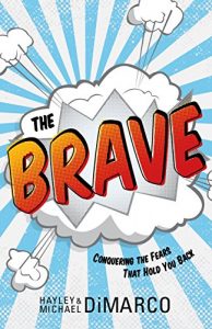 Download The Brave: Conquering the Fears That Hold You Back pdf, epub, ebook