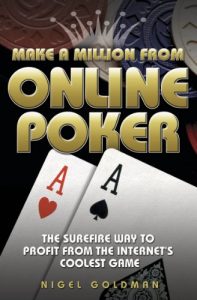 Download Make a Million from Online Poker: The Surefire Way to Profit from the Internet’s Coolest Game pdf, epub, ebook