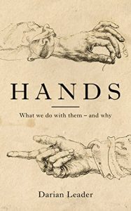 Download Hands: What We Do with Them – and Why pdf, epub, ebook